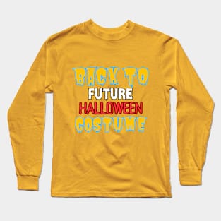 Back to future halloween simple design Long Sleeve T-Shirt